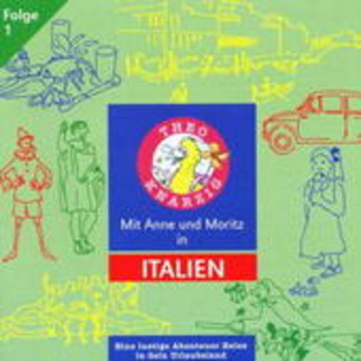 Knarzig Theo – ... in Italien (1)