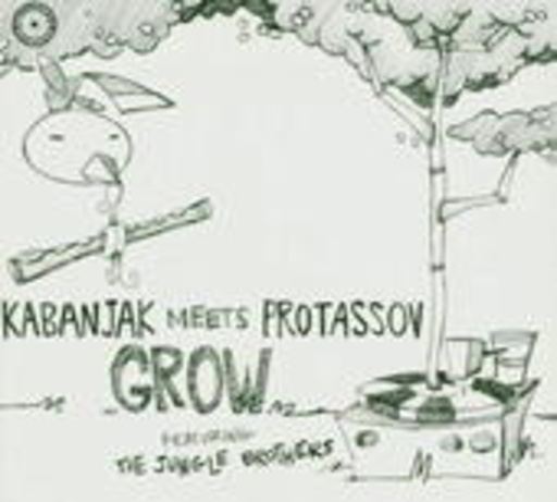 Kabanjak Meets Protasov feat. Jungle Brothers – Grow