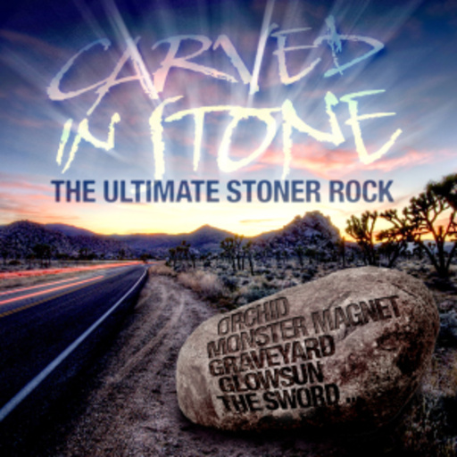 Diverse – Carved In Stone - The Ultimate Stoner Rock