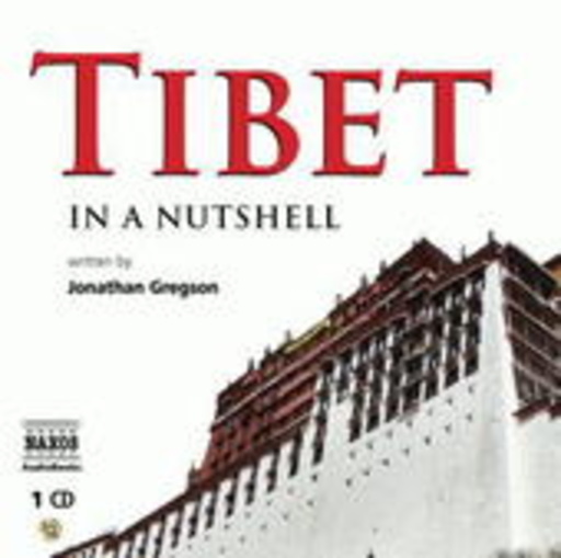 David Rintoul – Tibet In A Nutshell