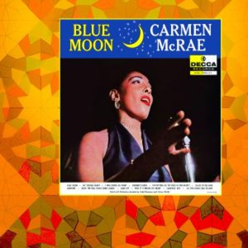 Carmen McRae – Blue Moon (Digipak)