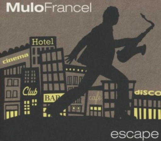 Mulo Francel – Escape