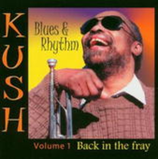 Kush – Back In The Fray