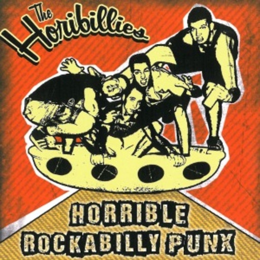The Horibillies – Horrible Roackabilly Punx