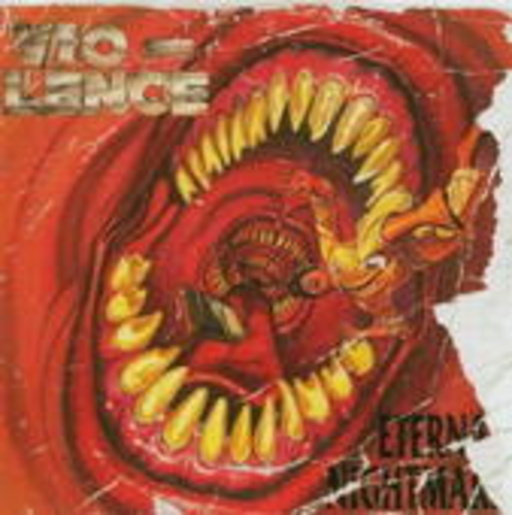Vio-lence – Eternal Nightmare