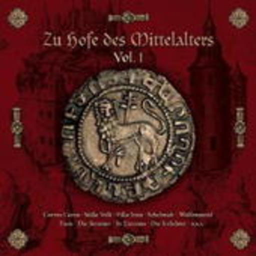 Zu Hofe des Mittelalters Vol. 1