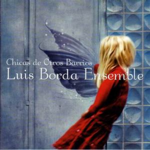 Luis Borda – Chicas De Otros Barrios