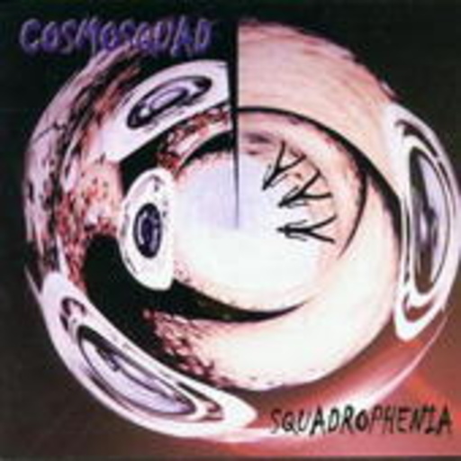 Cosmosquad – Squadrophenia