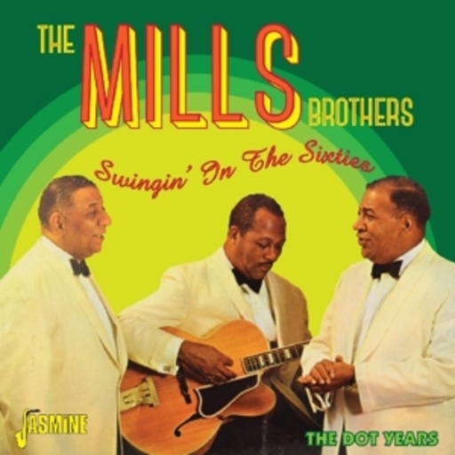 The Mills Brothers – Swingin' In The Sixties