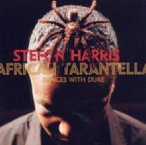 Stefon Harris – African Tarantella: Dances With Duke