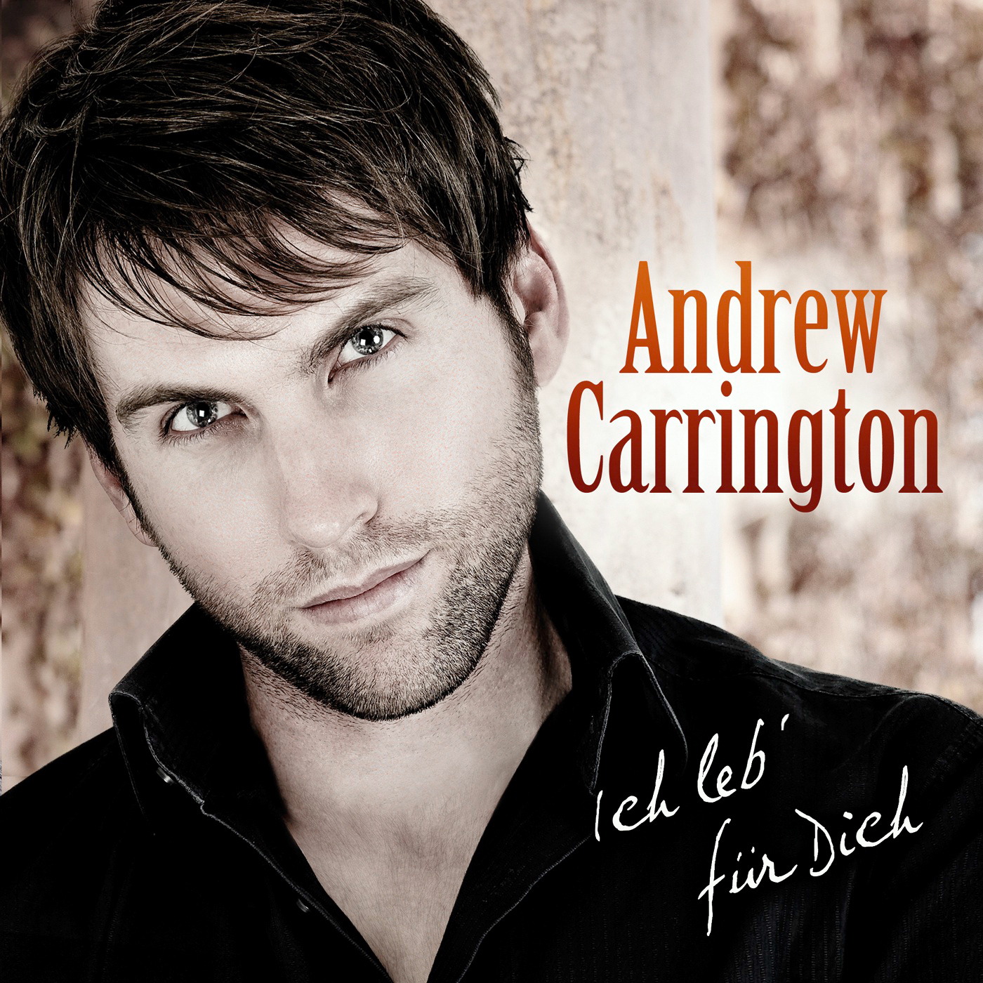 Andrew Carrington – Ich leb' für dich