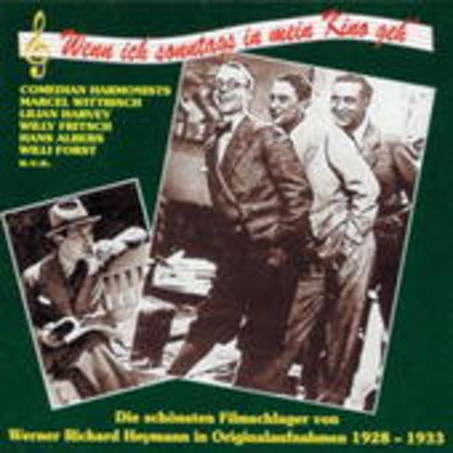 Werner Richard Heymann – Wenn ich Sonntags in mein Kino geh' 1928-1933