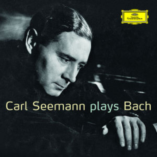 Carl Seemann – Carl Seemann Plays Bach