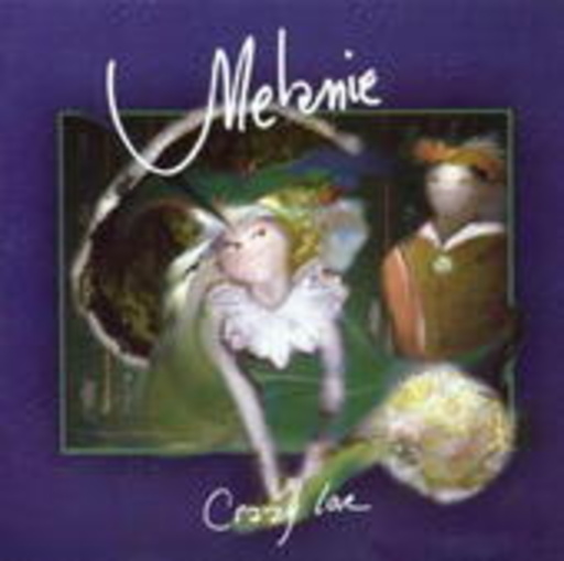 Melanie – Crazy Love