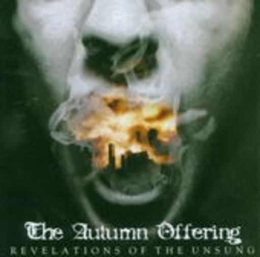 Autumn Offering – Revelations Of The Unsung
