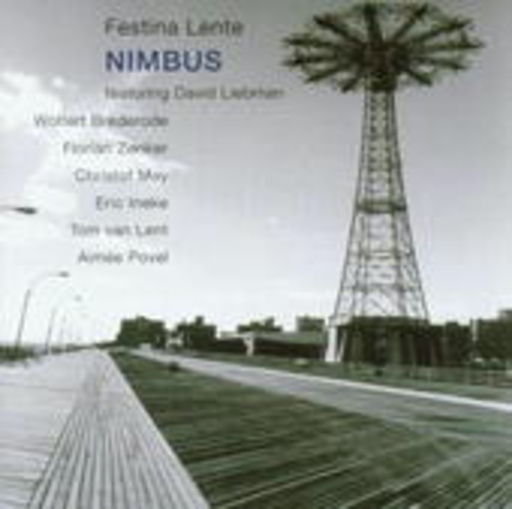 Nimbus & David Liebman – Festina Lente