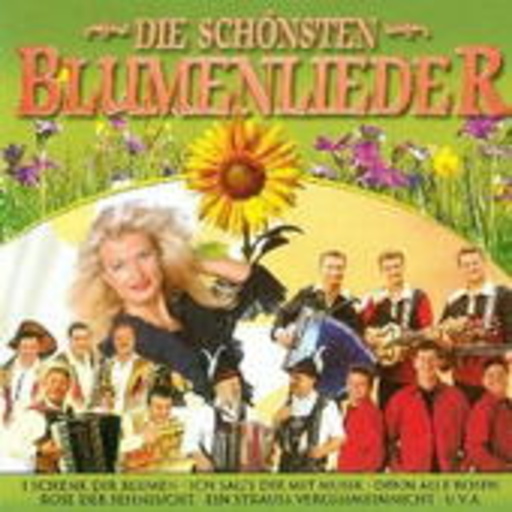 Diverse – Die schönsten Blumenlieder