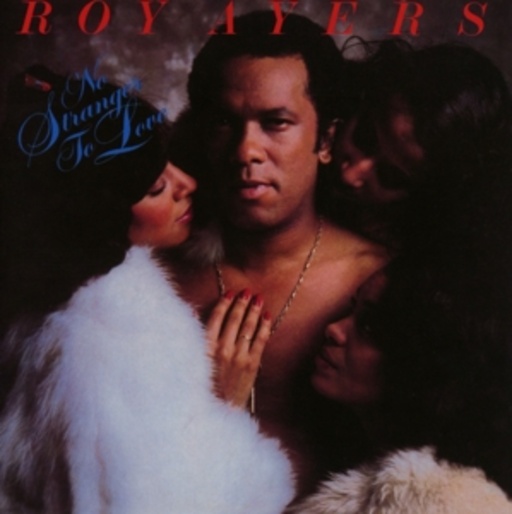 Roy Ayers – No Stranger To Love