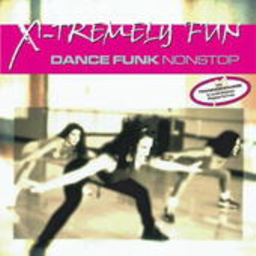 Diverse – X-Tremely Fun - Dance Funk Nonstop