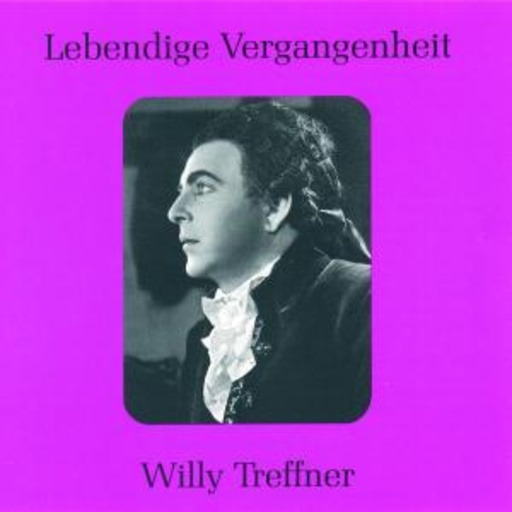Willy Treffner – Lebendige Vergangenheit - Willy Treffner