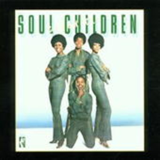 The Soul Children – Chronicle - Greatest Hits