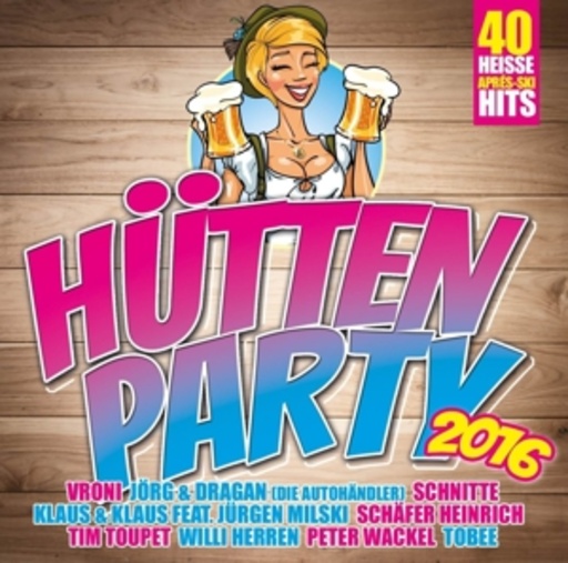 Diverse – Hütten Party 2016