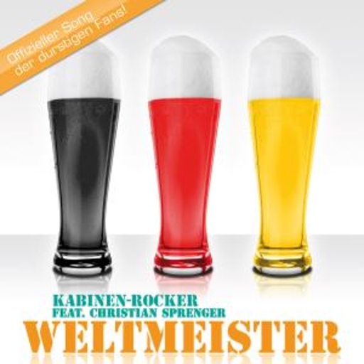 Kabinen-Rocker feat. Christian Sprenger – Weltmeister