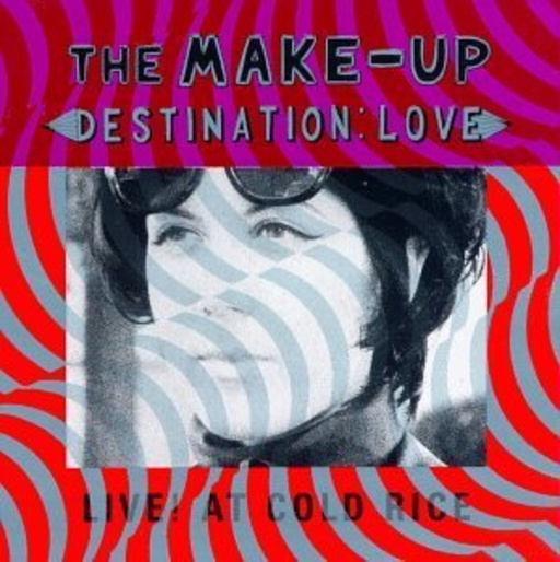 Make-Up – Destination Love - Live