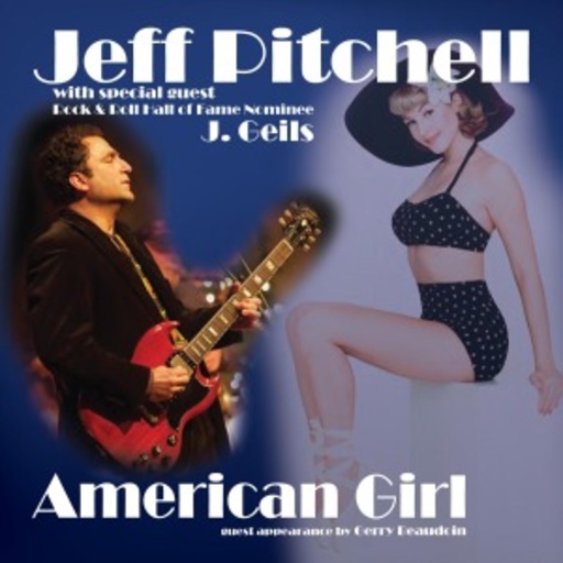 Jeff Pitchell – American Girl
