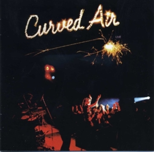 Curved Air – Live