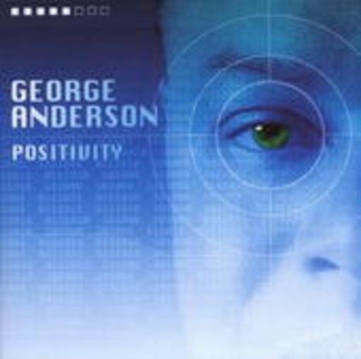 George Anderson – Positivity