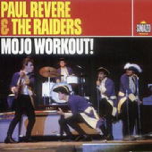 Paul Revere & The Raiders – Mojo Workout!