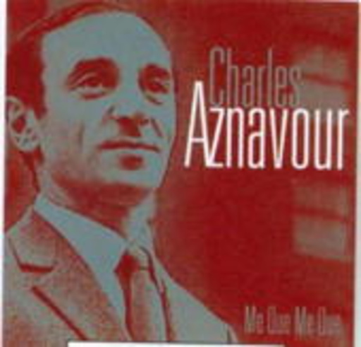 Charles Aznavour – Me Que Me Que