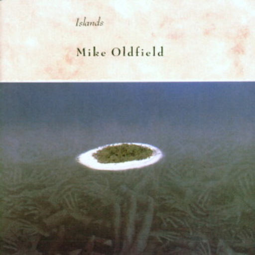Mike Oldfield – Islands