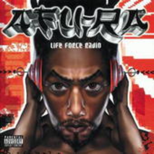 Afu-Ra – Life Force Radio