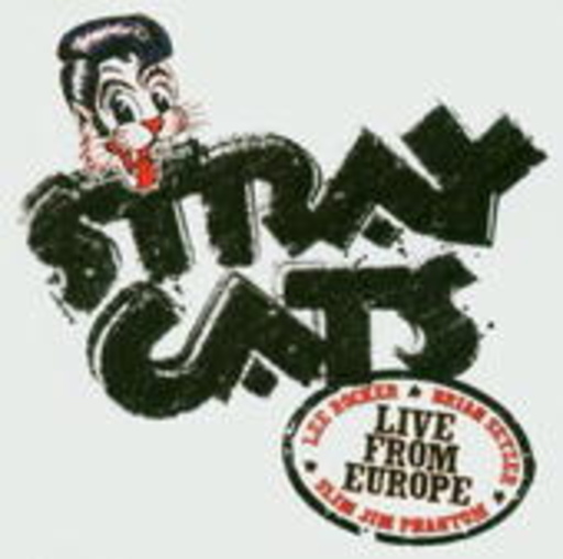 Stray Cats – Live In Berlin 12.07.04