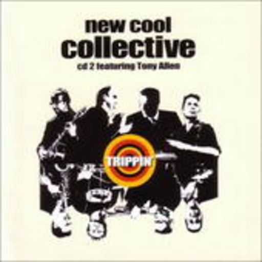 New Cool Collective – Trippin'