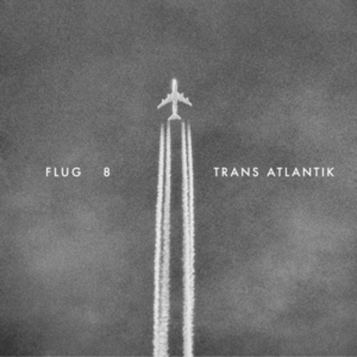 Flug 8 – Trans Atlantik
