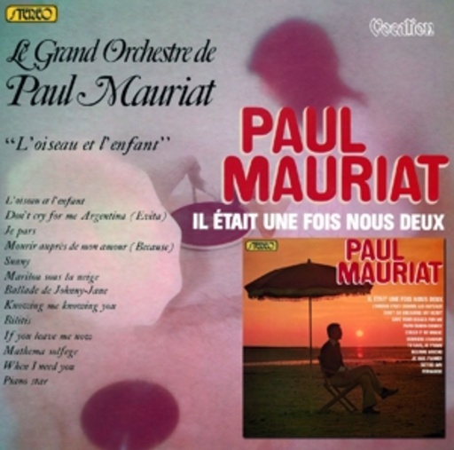 Paul Mauriat – Il Était Une Fois Nous Deux/L'Oiseau Et L'Enfant