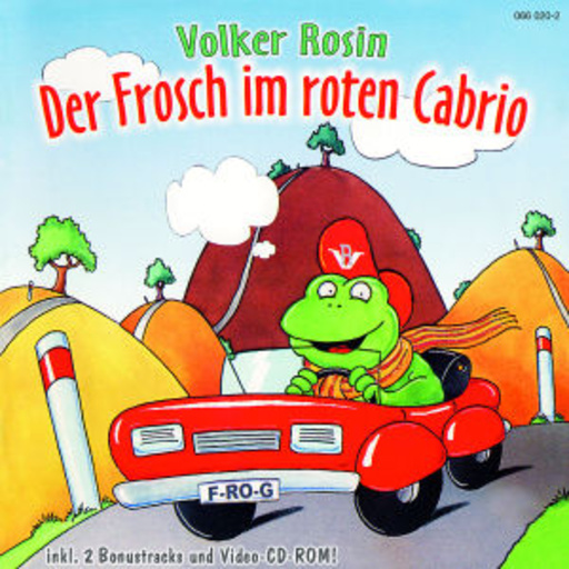 Volker Rosin – Der Frosch im roten Kabrio