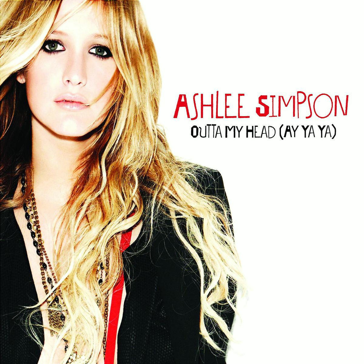 Ashlee Simpson – Outta My Head (Ay Ya Ya)