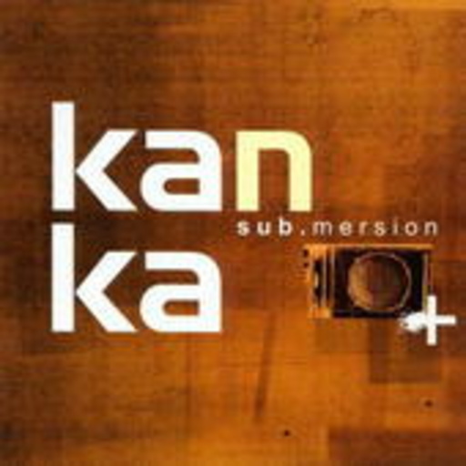 Kanka – Sub.Mersion