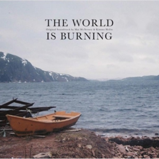 Mat McNerney & Kimmo Helen – The World Is Burning