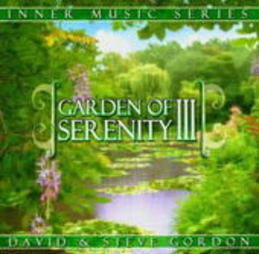 David & Steve Gordon – Garden Of Serenity III