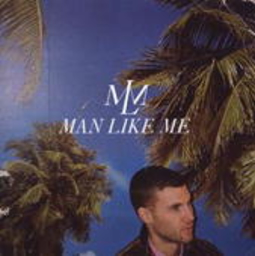 Man Like Me – Man Like Me