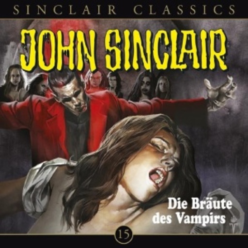 John Sinclair – Die Bräute des Vampirs (Folge 85)