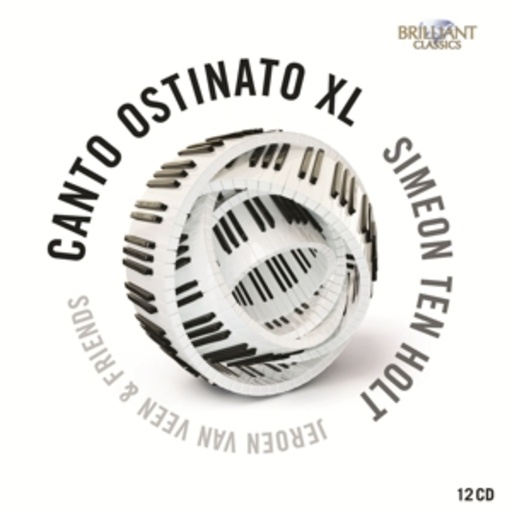 Jeroen van Veen & Friends – Canto Ostinato XL
