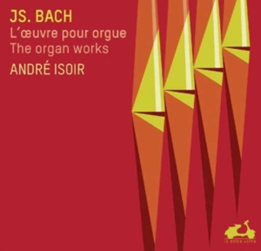 André Isoir – Die Orgelwerke