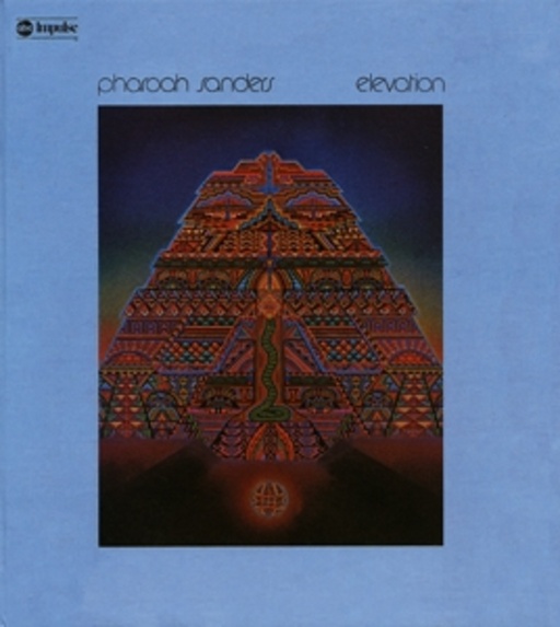 Pharoah Sanders – Elevation
