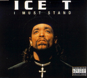 Ice-T – I Must Stand